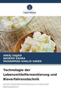 Produktbild: Technologie der Lebensmittelfermentierung und Bioverfahrenstechnik