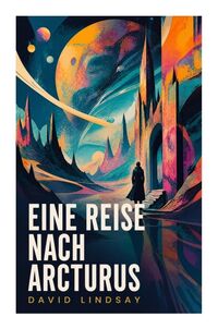 Produktbild: Eine Reise nach Arcturus