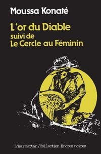 Produktbild: L'or du diable suivi de Le Cercle au f&eacute;minin