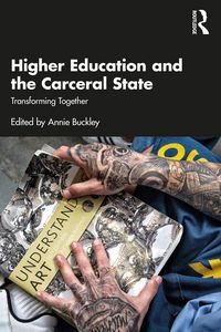 Produktbild: Higher Education and the Carceral State