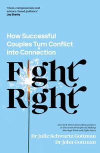 Bild vom Artikel Fight Right vom Autor John Schwartz Gottman