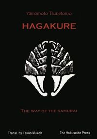 Bild vom Artikel Hagakure - The Way of the Samurai vom Autor Yamamoto Tsunetomo