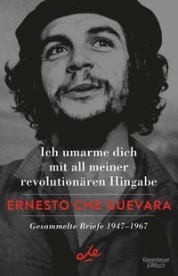 Produktbild: Ich umarme dich mit all meiner revolution&auml;ren Hingabe