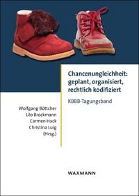 Produktbild: Chancenungleichheit: geplant, organisiert, rechtlich kodifiziert