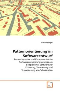 Produktbild: Berger, P: Patternorientierung im Softwareentwurf