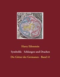 Produktbild: Die Symbolik der Schlangen und Drachen