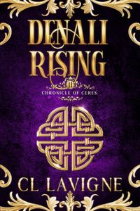 Produktbild: Denali Rising (Chronicle of Ceres, #2)