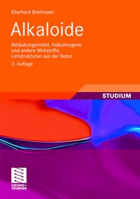 Bild vom Artikel Alkaloide vom Autor Eberhard Breitmaier
