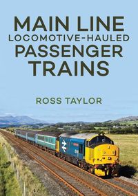 Produktbild: Main Line Locomotive - Hauled Passenger Trains