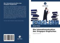 Produktbild: Die Intonationsstruktur des Singapur-Englischen