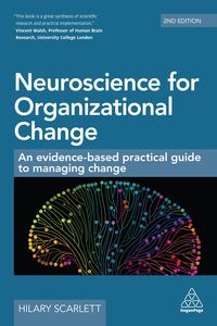 Bild vom Artikel Neuroscience for Organizational Change vom Autor Hilary Scarlett