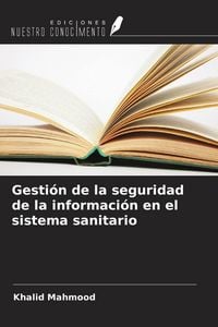 Produktbild: Gesti&oacute;n de la seguridad de la informaci&oacute;n en el sistema sanitario