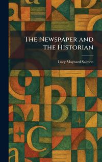 Produktbild: The Newspaper and the Historian