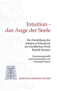 Bild vom Artikel Intuition - das Auge der Seele vom Autor Christoph Hueck