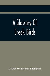 Produktbild: A Glossary Of Greek Birds