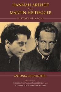 Bild vom Artikel Hannah Arendt and Martin Heidegger vom Autor Antonia Grunenberg