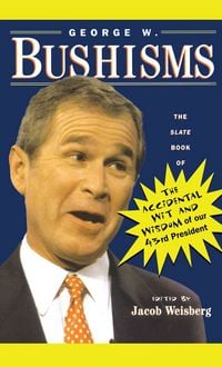 Produktbild: George W. Bushisms
