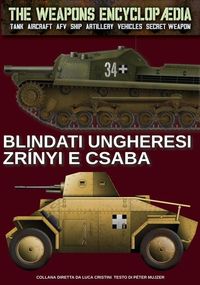 Produktbild: Blindati ungheresi Zr&iacute;nyi e Csaba