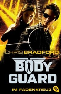 Bild vom Artikel Bodyguard - Im Fadenkreuz vom Autor Chris Bradford