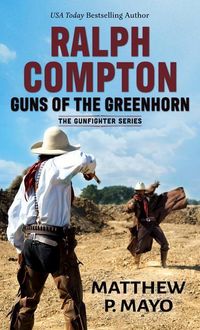 Produktbild: Ralph Compton Guns of the Greenhorn