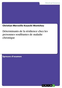 Produktbild: D&eacute;terminants de la r&eacute;silience chez les personnes souffrantes de maladie chronique
