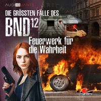Produktbild: Feuerwerk f&uuml;r die Wahrheit
