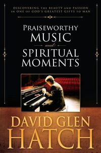 Produktbild: Praiseworthy Music & Spiritual Moments
