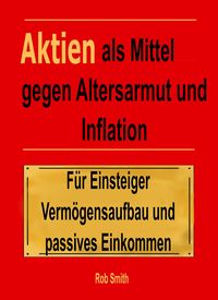 Produktbild: Aktien als Mittel gegen Altersarmut und Inflation