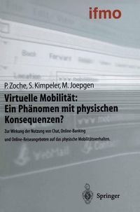 Produktbild: Virtuelle Mobilit&auml;t: Ein Ph&auml;nomen mit physischen Konsequenzen?
