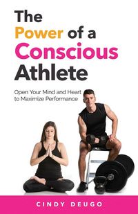 Produktbild: The Power of a Conscious Athlete