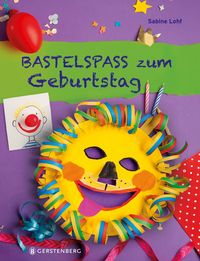 Produktbild: Bastelspa&szlig; zum Geburtstag
