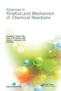 Produktbild: Advances in Kinetics and Mechanism of Chemical Reactions
