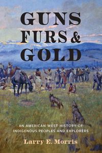 Produktbild: Guns, Furs, and Gold