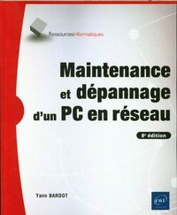 Produktbild: Maintenance et d&eacute;pannage d'un PC en r&eacute;seau