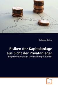 Produktbild: Sachse Katharina: Risiken der Kapitalanlage aus Sicht der Pr