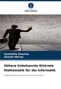 Produktbild: H&ouml;here Unbekannte Diskrete Mathematik f&uuml;r die Informatik