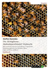 Produktbild: Die Honigbiene: Ma&szlig;nahmenb&uuml;ndel Vitalzucht