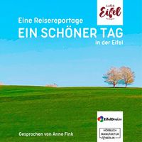 Produktbild: Ein sch&ouml;ner Tag - Reisereportage aus der Eifel