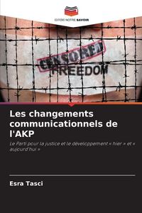 Produktbild: Les changements communicationnels de l'AKP