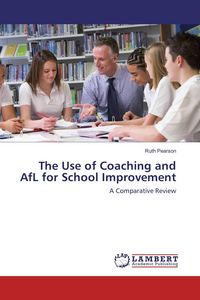 Produktbild: The Use of Coaching and AfL for School Improvement
