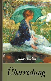 Bild vom Artikel Jane Austen: Überredung vom Autor Jane Austen