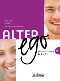 Produktbild: Alter ego 5 : m&eacute;thode de fran&ccedil;ais C1-C2 : + 1 CD audio