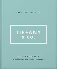 Produktbild: The Little Guide to Tiffany & Co.