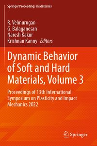 Produktbild: Dynamic Behavior of Soft and Hard Materials, Volume 3