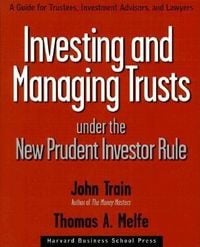 Produktbild: Investing and Managing Trusts Under the New Prudent Investor Rule