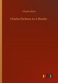 Produktbild: Charles Dickens As A Reader