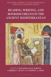 Produktbild: Reading, Writing, and Bookish Circles in the Ancient Mediterranean