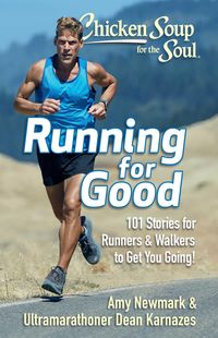 Bild vom Artikel Chicken Soup for the Soul: Running for Good: 101 Stories for Runners & Walkers to Get You Moving vom Autor Amy Newmark