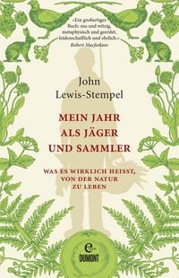 Produktbild: Mein Jahr als J&auml;ger und Sammler