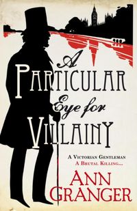 Produktbild: A Particular Eye for Villainy (Inspector Ben Ross Mystery 4)